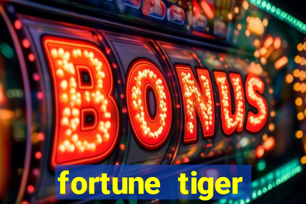 fortune tiger aposta de 1 real